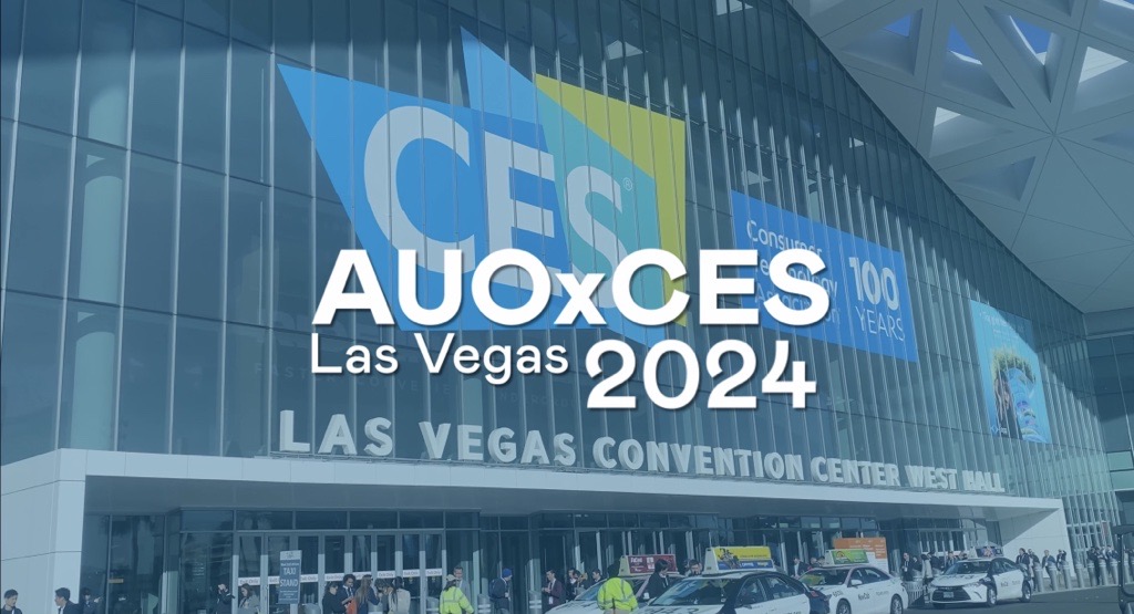 AUO at CES 2024��Highlights Review